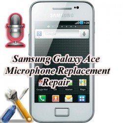 Samsung Galaxy Ace S5830 Microphone Replacement Repair